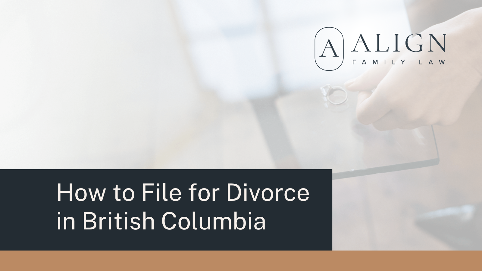 How to File for Divorce in British Columbia | Align Family Law