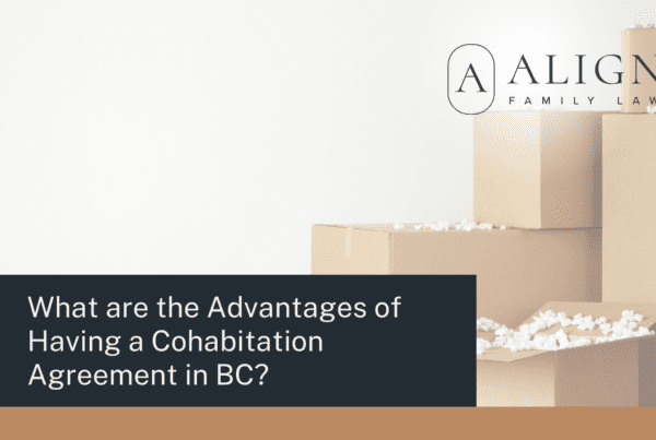 Cohabitation Agreement in BC - Align Family Law