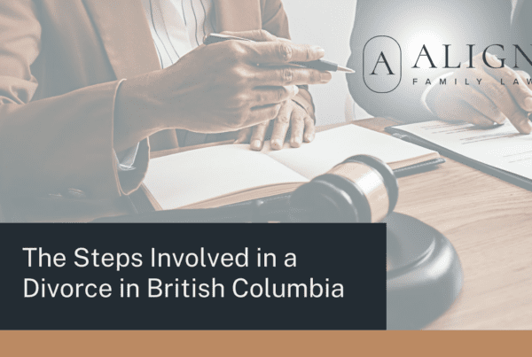 Steps Involved in a Divorce in British Columbia - Align Family Law