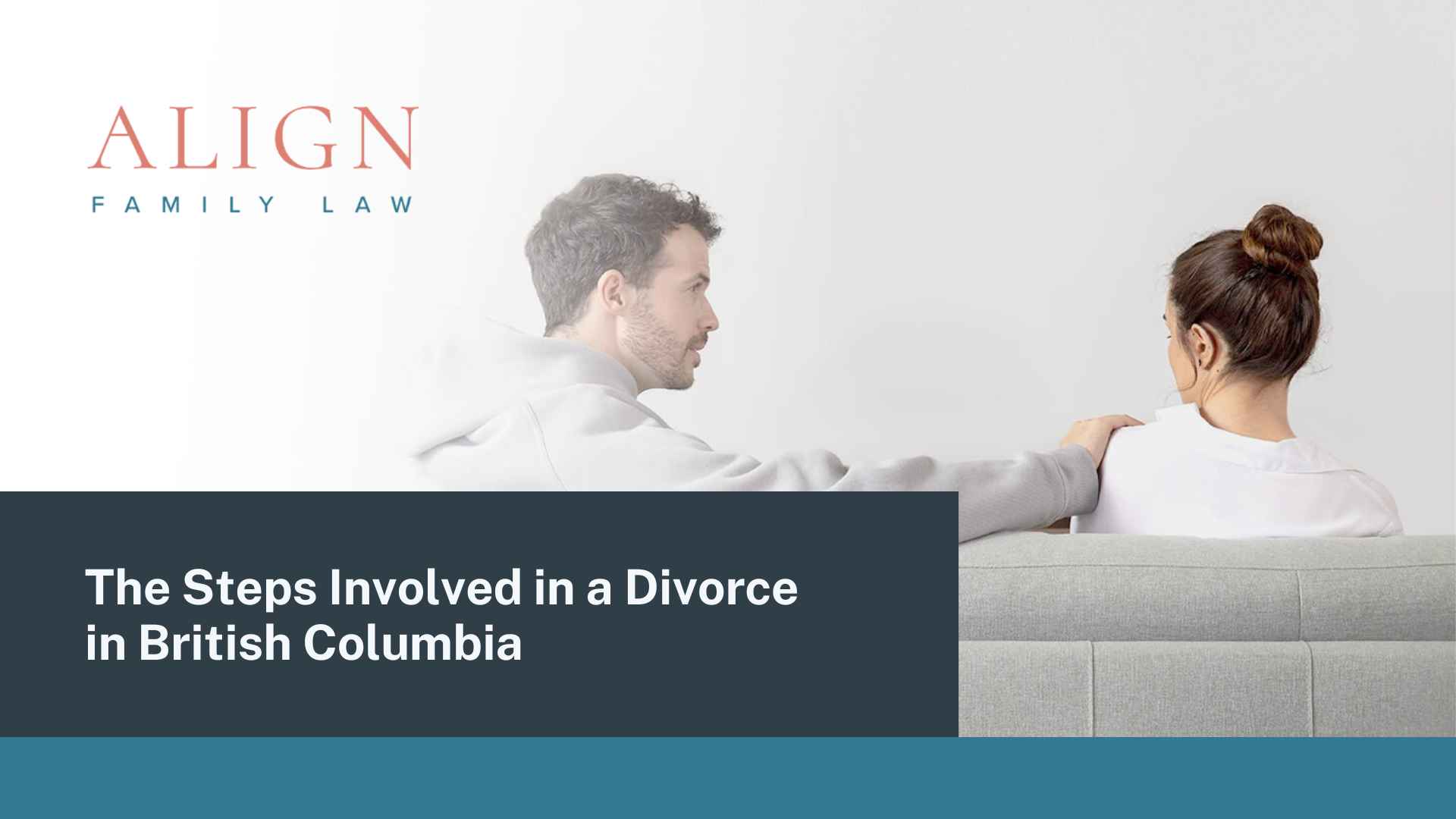 The Steps Involved in a Divorce in British Columbia