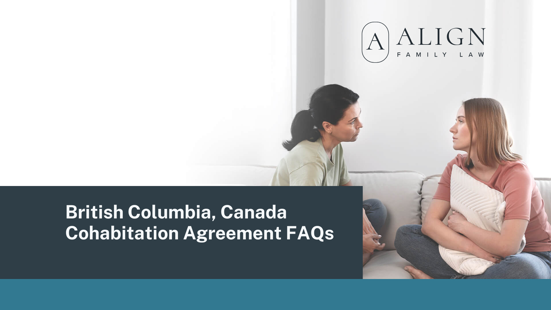 British Columbia, Canada Cohabitation Agreement FAQs - Align Family Law (1)