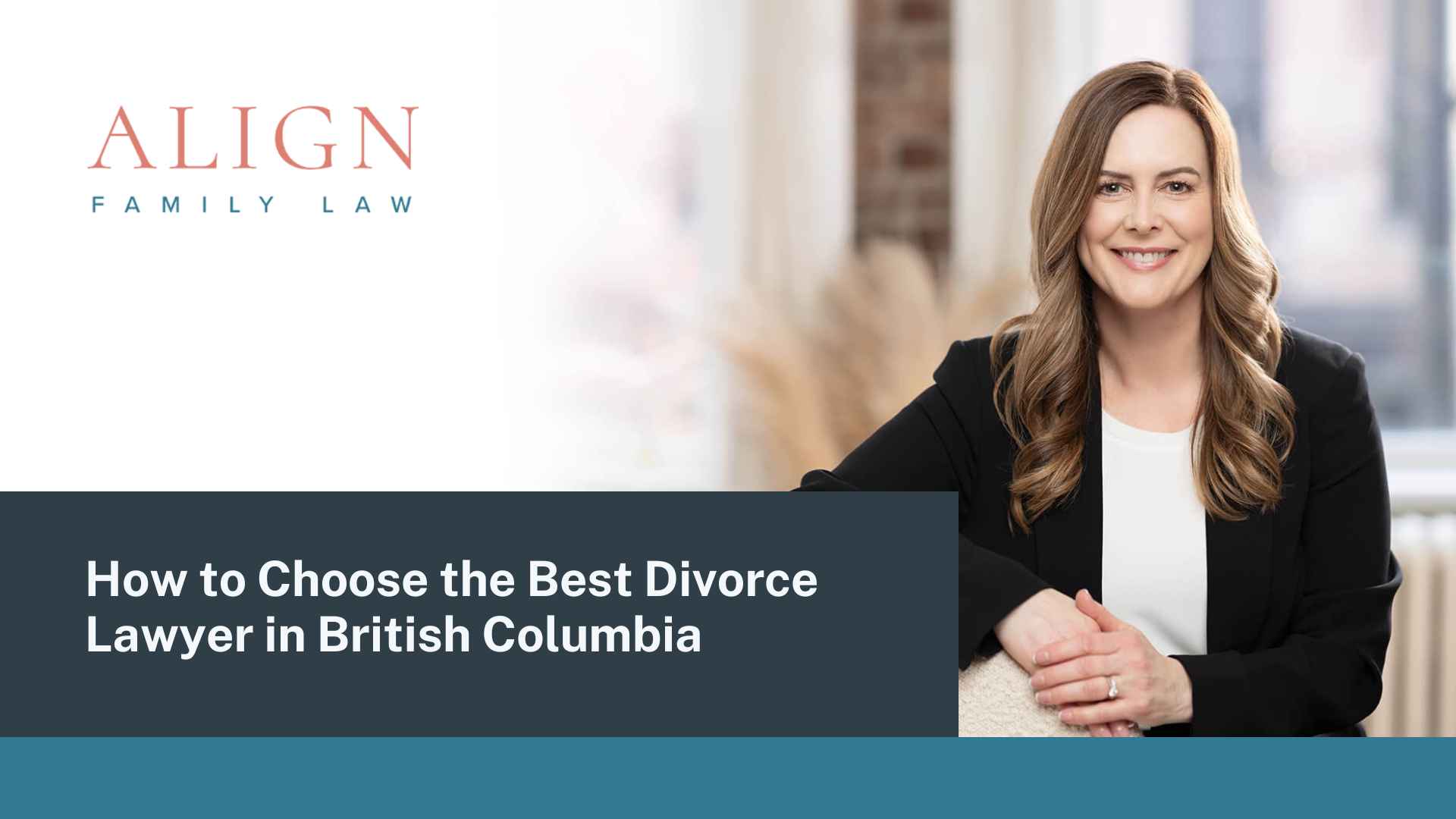 How to Choose the Best Divorce Lawyer in British Columbia